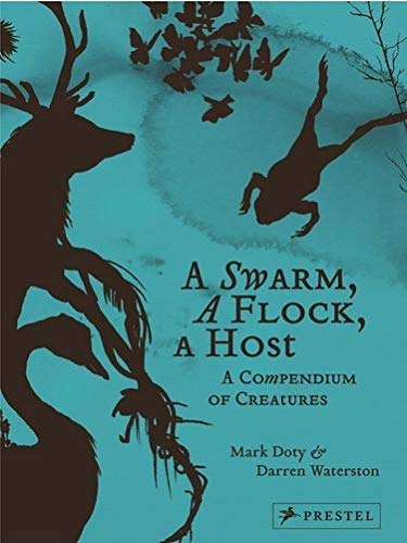 9783791347578: A Swarm, A Flock, A Host: A Compendium of Creatures