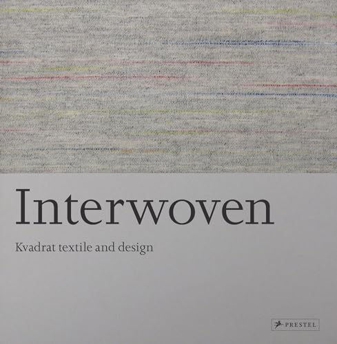 9783791348582: Interwoven: Kvadrat Textile and Design