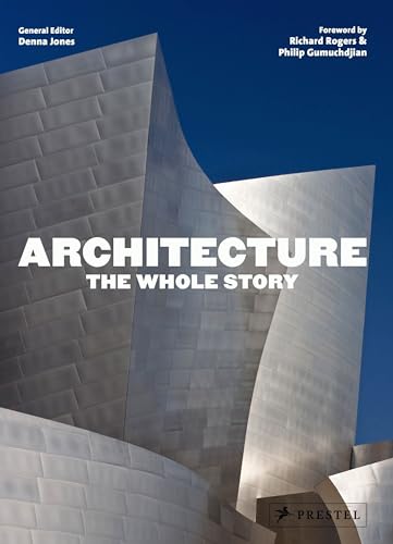 Beispielbild fr Architecture: The Whole Story zum Verkauf von Bellwetherbooks