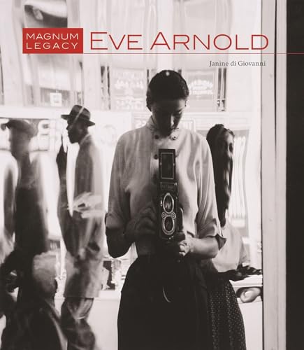 Beispielbild fr Eve Arnold Magnum legacy zum Verkauf von Antiquariat Stefan Krger