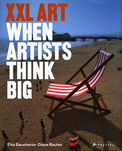 Stock image for XXL Art: When Artists Think Big for sale by HPB-Ruby