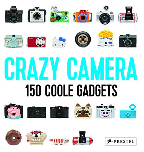 Beispielbild fr Crazy Camera : 150 coole Gadgets. Von Christopher D. Salyers und Buzz Poole.bersetzt aus dem Englischen von Werner Kgler. zum Verkauf von Antiquariat KAMAS