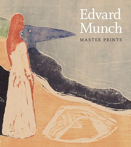 Edvard Munch: Master Prints (9783791350592) by Prelinger, Elizabeth; Robinson, Andrew