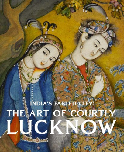 9783791350752: India's Fabled City Captured Hearts The Lure of Courtly Lucknow /anglais