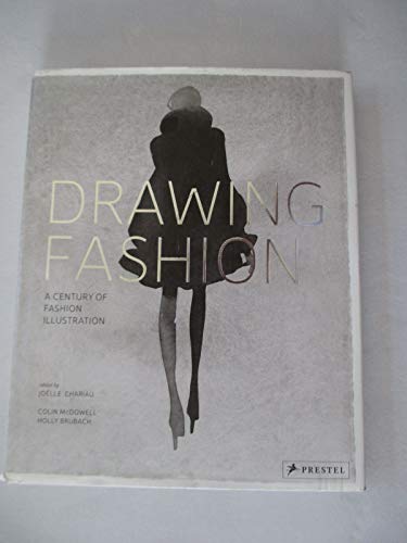 9783791351025: Drawing Fashion A Century of Fashion Illustration /anglais