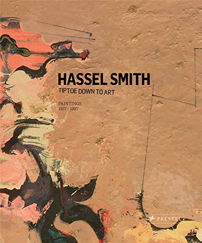 Beispielbild fr Hassel Smith: Paintings 1937-1997 zum Verkauf von Ebooksweb