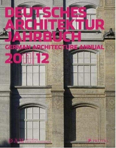 Imagen de archivo de Dam German Architecture Annual 2011-12 a la venta por Midtown Scholar Bookstore