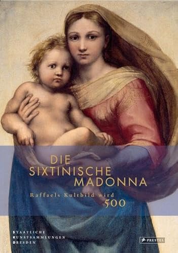 Beispielbild fr Die Sixtinische Madonna: Raffaels Kultbild wird 500 - ein Booklet zum Verkauf von medimops