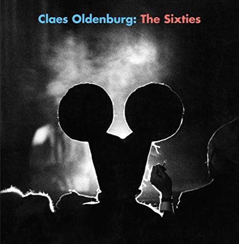 9783791352053: Claes Oldenburg: The Sixties