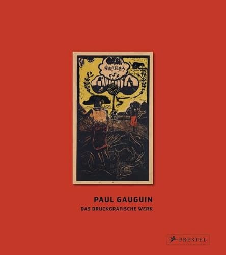 Paul Gauguin: Das druckgrafische Werk (German)