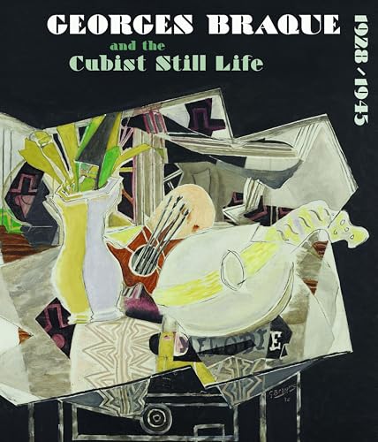9783791352701: Georges Braque and the Cubist Still Life, 1928 -1945
