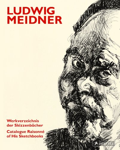 9783791353029: Ludwig Meidner: Werkverzeichnis der Skizzenbucher / Catalogue Raisonne of His Sketchbooks
