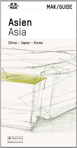 9783791353715: MAK/GUIDE ASIEN. China – Japan – Korea: MAK/GUIDE ASIA. China – Japan – Korea