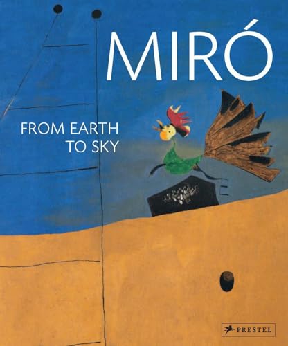 Stock image for Miro: From Earth to Sky for sale by Goodwill of Colorado