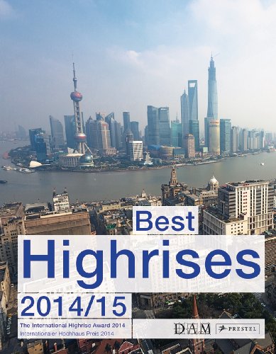 Imagen de archivo de Best High-Rises 2014/15: The International High-Rise Award a la venta por AwesomeBooks