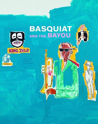 Basquiat and the Bayou