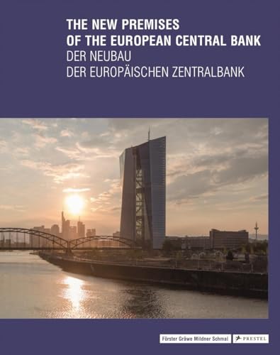 9783791354187: The New Premises of the European Central Bank / Der neubau der europaischen zentralbank