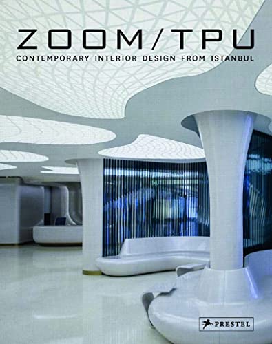 Imagen de archivo de Zoom TPU: Contemporary Interior Design from Istanbul a la venta por suffolkbooks
