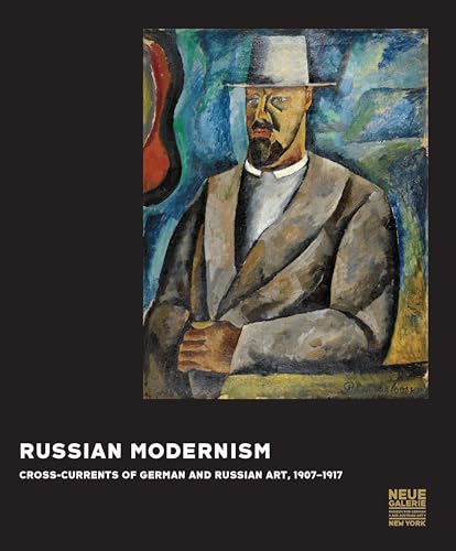 9783791354583: Russian Modernism: cross-currents of German and Russian art, 1907-1917