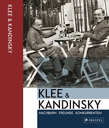 Stock image for Klee & Kandinsky: Nachbarn, Freunde, Konkurrenten - Publikation anlsslich der Ausstellung 6/9 2015 im Paul Klee Zentrum in Bern und 2015/16 im Lembachhaus in Mnchen. for sale by Antiquariat  >Im Autorenregister<