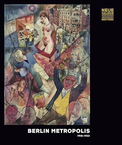Beispielbild fr Berlin Metropolis 1918-1933 zum Verkauf von Mullen Books, ABAA