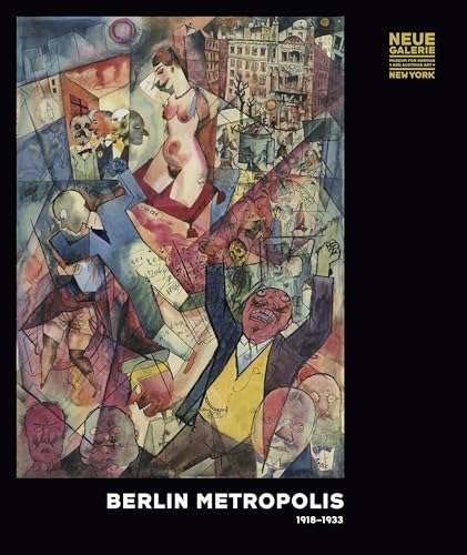 Stock image for Berlin Metropolis 1918-1933 for sale by Mullen Books, ABAA