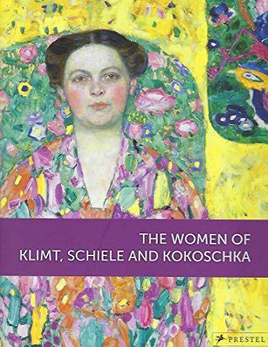 Stock image for The Women of Klimt, Schiele and Kokoschka for sale by Marcus Campbell Art Books