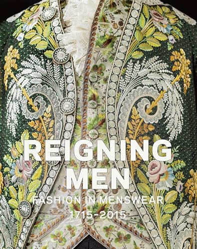 9783791355207: Reigning Men: Fashion in Menswear 1715 2015