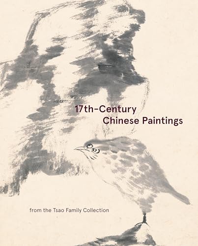 Beispielbild fr 17th-Century Chinese Paintings from the Tsao Family Collection. zum Verkauf von Antiquariat Willi Braunert