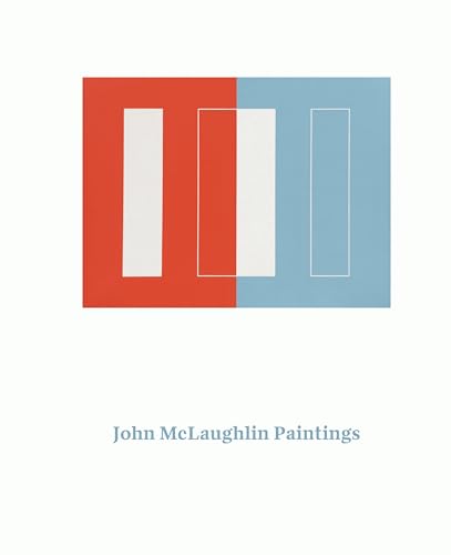 Imagen de archivo de John Mclaughlin Paintings: Total Abstraction a la venta por Revaluation Books