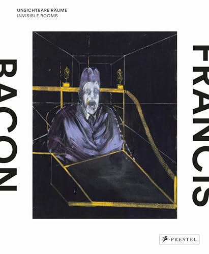 Stock image for Francis Bacon: Invisible Rooms (English and German Edition) for sale by Bellwetherbooks