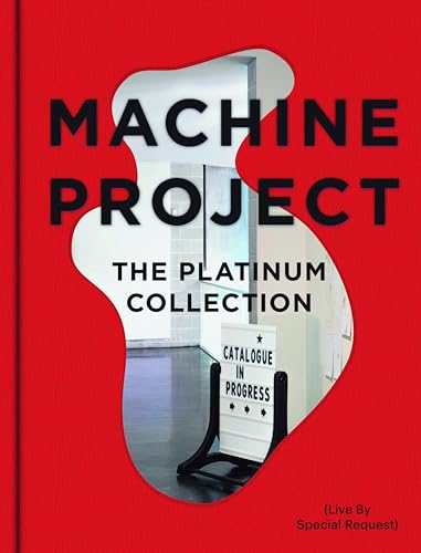 Beispielbild fr Machine Project: The Platinum Collection zum Verkauf von Powell's Bookstores Chicago, ABAA