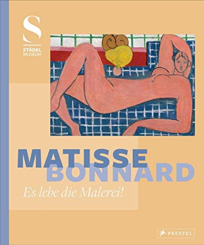 Beispielbild fr Matisse - Bonnard, es lebe die Malerei! zum Verkauf von Antiquariat am St. Vith