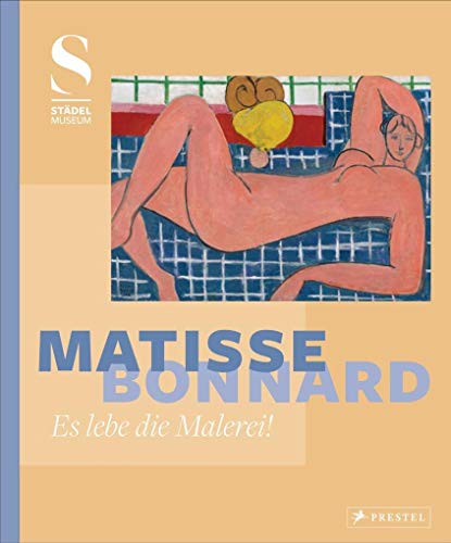 Stock image for Matisse - Bonnard, es lebe die Malerei! for sale by Antiquariat am St. Vith