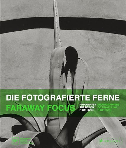 Beispielbild fr Faraway Focus: Photographers Go Travelling (1880-2015). (Text in English & German) zum Verkauf von Powell's Bookstores Chicago, ABAA