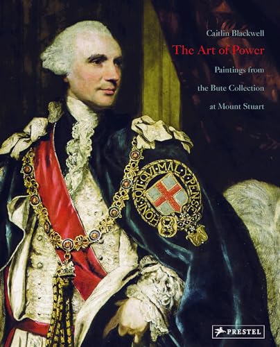 Imagen de archivo de Art of Power: Masterpieces from the Bute Collection at Mount Stuart a la venta por WorldofBooks
