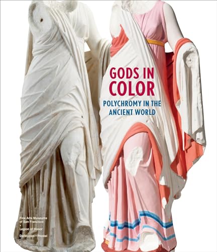 Stock image for Gods in Color: Polychromy in the Ancient World for sale by GF Books, Inc.