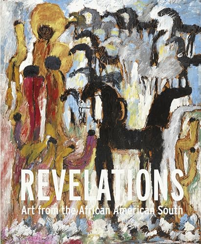 Stock image for Revelations: Art from the African American South for sale by HPB-Blue