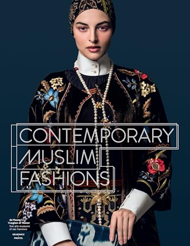 Beispielbild fr Contemporary Muslim Fashion. zum Verkauf von Kloof Booksellers & Scientia Verlag