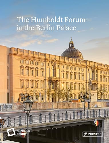 The Humboldt Forum in the Berlin Palace - Stiftung Humboldt Forum