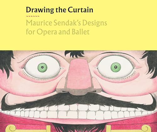 Stock image for Drawing the Curtain: Maurice Sendaks Designs for Opera and Ballet for sale by GoodwillNI