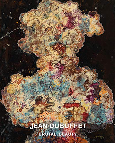 9783791359793: Jean Dubuffet: Brutal Beauty