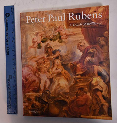 Beispielbild fr Peter Paul Rubens: A Touch of Brilliance zum Verkauf von WorldofBooks