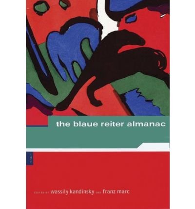 9783791360560: [(The Blaue Reiter Almanac)] [by: Franz Marc]