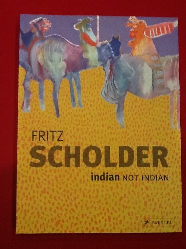 9783791361581: Fritz Scholder: Indian/Not Indian