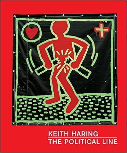 Stock image for Keith Haring: The Political Line for sale by Zoom Books Company