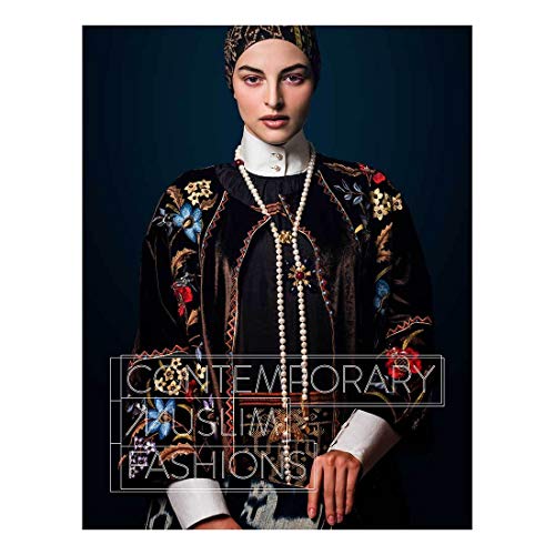 Imagen de archivo de Contemporary Muslim Fashions a la venta por Books From California