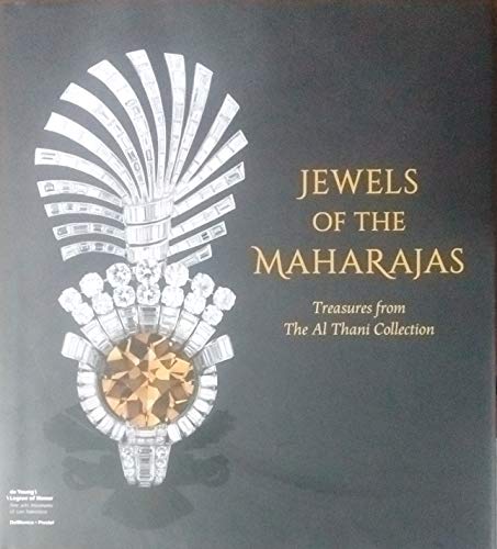 Beispielbild fr Jewels of the Maharajas. Treasures from The Al Thani Collection. Catalogue Fine Arts Museum of San Francisco. zum Verkauf von Antiquariat Willi Braunert