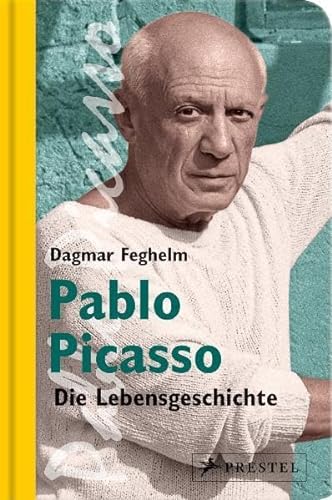 Stock image for Pablo Picasso: Die Lebensgeschichte for sale by medimops