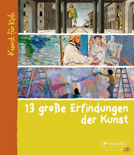 Beispielbild fr 13 groe Erfindungen der Kunst zum Verkauf von Blackwell's